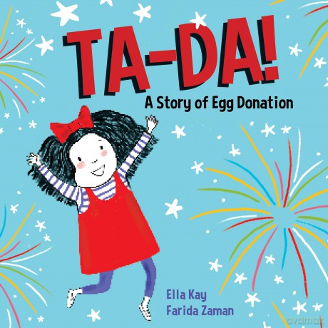 Ta-Da! a Story of Egg Donation - Ella Kay [KSIĄŻKA]