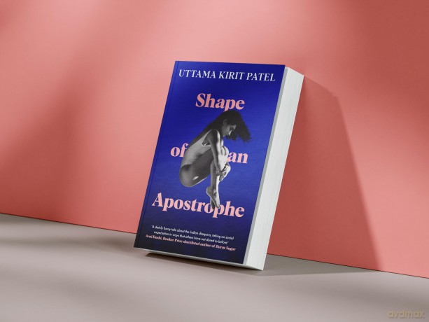 Shape of an Apostrophe: 'Wonderful, powerful and very moving' Marian Keyes - Uttama Kirit Patel [KSIĄŻKA]