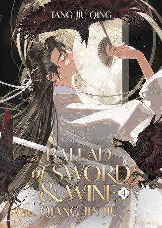 Ballad of Sword and Wine: Qiang Jin Jiu (Novel) Vol. 4 - Tang Jiu Qing [KSIĄŻKA]