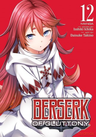 Berserk of Gluttony (Manga) Vol. 12 - Isshiki Ichika [KSIĄŻKA]