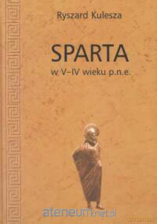 Sparta w V-VI wieku p.n.e. [KSIĄŻKA]