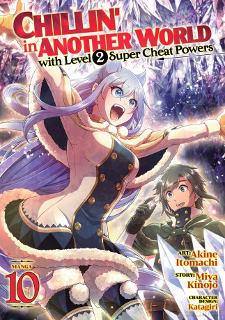 Chillin' in Another World with Level 2 Super Cheat Powers (Manga) Vol. 10 - Miya Kinojo [KSIĄŻKA]