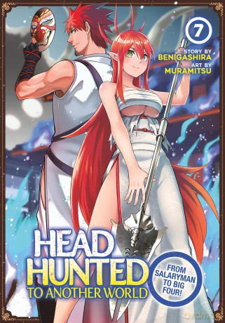 Headhunted to Another World: From Salaryman to Big Four! Vol. 7 - Benigashira [KOMIKS]