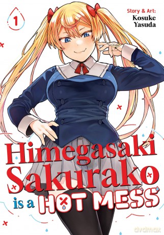Himegasaki Sakurako Is a Hot Mess Vol. 1 - Kosuke Yasuda [KSIĄŻKA]