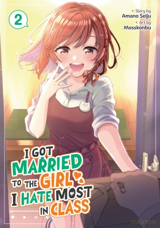 I Got Married to the Girl I Hate Most in Class (Manga) Vol. 2 - Amano Seiju [KOMIKS]