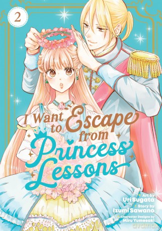 I Want to Escape from Princess Lessons (Manga) Vol. 2 - Izumi Sawano [KSIĄŻKA]