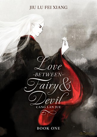 Love Between Fairy and Devil (Novel) Vol. 1 - Jiu Lu Fei Xiang [KSIĄŻKA]