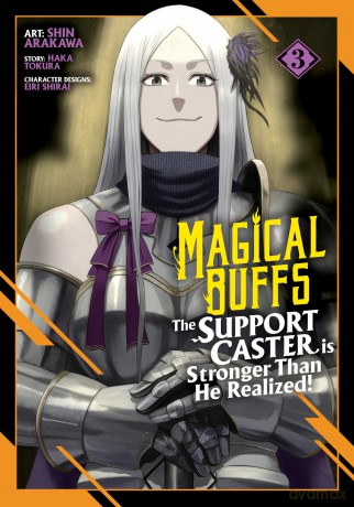 Magical Buffs: The Support Caster is Stronger Than He Realized! (Manga) Vol. 3 - Haka Tokura [KOMIKS]