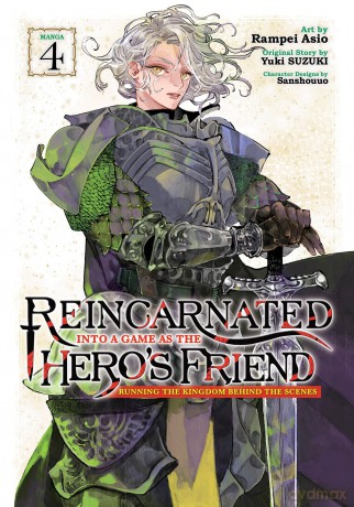 Reincarnated Into a Game as the Hero's Friend: Running the Kingdom Behind the Scenes (Manga) Vol. 4 - Yuki Suzuki [KSIĄŻKA]
