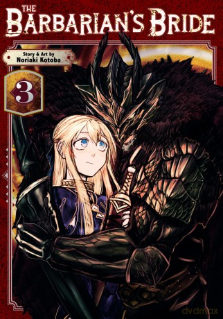 The Barbarian's Bride Vol. 3 - Noriaki Kotoba [KSIĄŻKA]