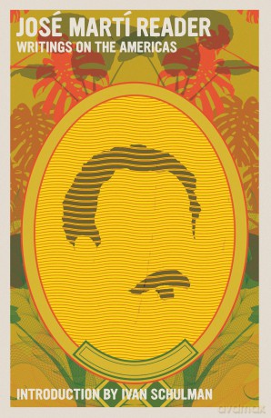 Jose Marti Reader: Writings on the Americans - Jose Marti [KSIĄŻKA]