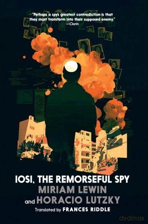 Iosi, the Remorseful Spy - Miriam Lewin [KSIĄŻKA]