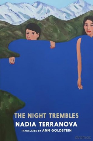 The Night Trembles: A Novel - Nadia Terranova [KSIĄŻKA]