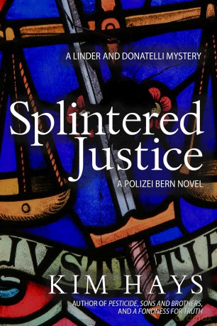 Splintered Justice: A Linder and Donatelli Mystery: 4 - Kim Hays [KSIĄŻKA]