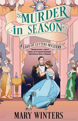 Murder in Season: 3 (A Lady of Letters Mystery) - Mary Winters [KSIĄŻKA]