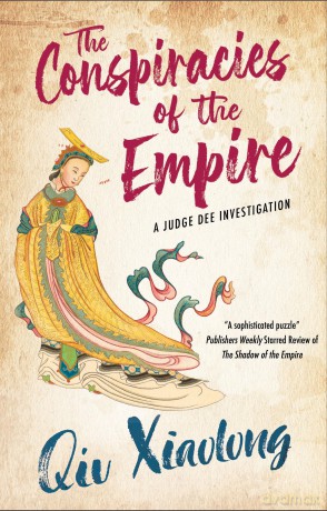 The Conspiracies of the Empire: 2 (A Judge Dee Investigation) - Qiu Xiaolong [KSIĄŻKA]