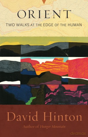 Orient: Two Walks at the Edge of the Human - David Hinton [KSIĄŻKA]