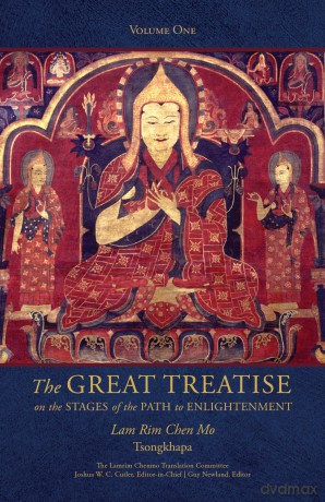 The Great Treatise on the Stages of the Path to Enlightenment (Volume 1) (Great Treatise on the Stages of the Path, the Lamrim Chenmo) - Tsongkhapa [KSIĄŻKA]