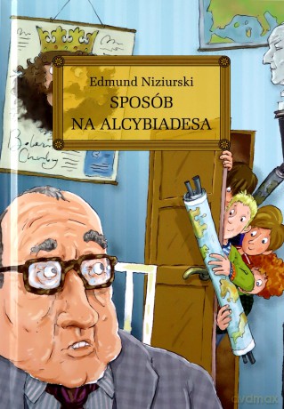 Sposób na Alcybiadesa z oprac. okleina [KSIĄŻKA]