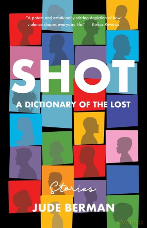 Shot: A Dictionary of the Lost - Jude Berman [KSIĄŻKA]