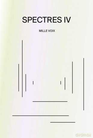 Spectres n° 04: Mille voix - François J. Bonnet [KSIĄŻKA]