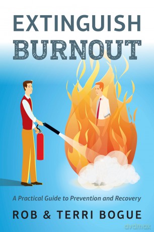 Extinguish Burnout: A Practical Guide to Prevention and Recovery - Terri Bogue [KSIĄŻKA]