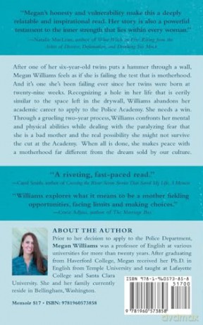 One Bad Mother: A Mother's Search for Meaning in the Police Academy - Megan Williams [KSIĄŻKA]