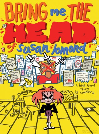 Bring Me the Head of Susan Lomond A High School Story - Connor B. [KSIĄŻKA]