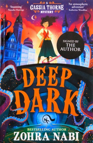 Deep Dark (Volume 1) (A Cassia Thorne Mystery) - Zohra Nabi [KSIĄŻKA]