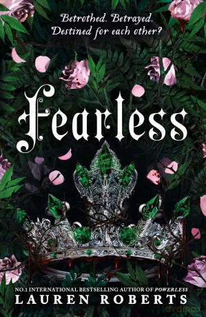 Fearless: The epic conclusion to the trilogy taking the world by storm! (Volume 3) (The Powerless Trilogy) - Lauren Roberts [KSIĄŻKA]