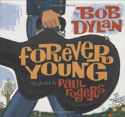 Forever Young - Bob Dylan [KSIĄŻKA]
