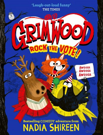 Grimwood: Rock the Vote!: the perfect laugh-out-loud summer holiday read! (Volume 5) - Nadia Shireen [KSIĄŻKA]