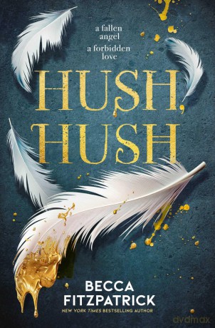 Hush, Hush (Volume 1) (The Hush, Hush Saga) - Becca Fitzpatrick [KSIĄŻKA]