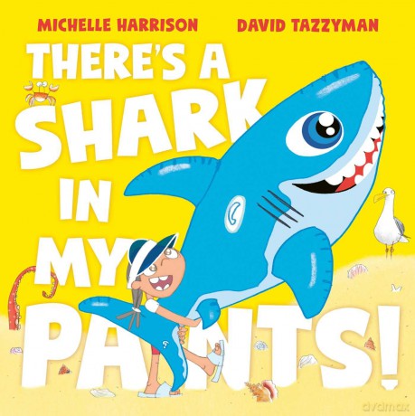 There's A Shark in My Pants - Michelle Harrison [KSIĄŻKA]