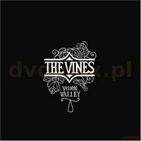 The Vines: Vision Valley [CD]