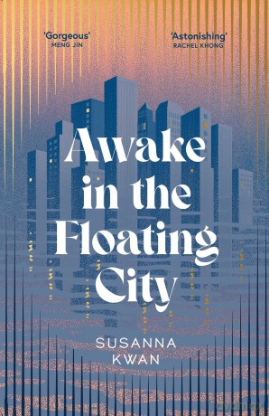 Awake in the Floating City - Susanna Kwan [KSIĄŻKA]