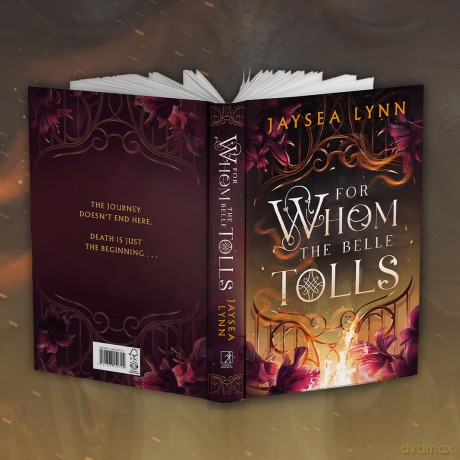 For Whom the Belle Tolls: The Sunday Times bestselling hotter-than-hell romantasy from TikTok star Jaysea Lynn - Jaysea Lynn [KSIĄŻKA]