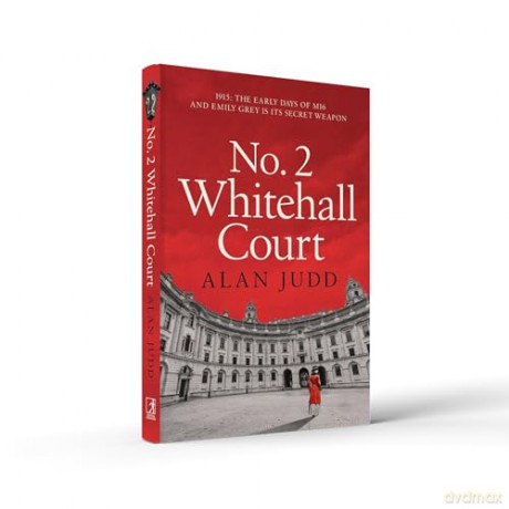 No. 2 Whitehall Court: THE NEW SPY THRILLER FROM THE MASTER OF THE GENRE - Alan Judd [KSIĄŻKA]