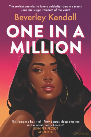 One in a Million: A fun, spicy romcom from the author of Token - Beverley Kendall [KSIĄŻKA]