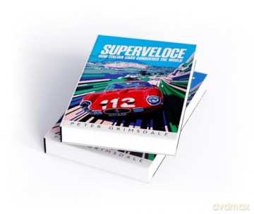 Superveloce: How Italian Cars Conquered the World - Peter Grimsdale [KSIĄŻKA]