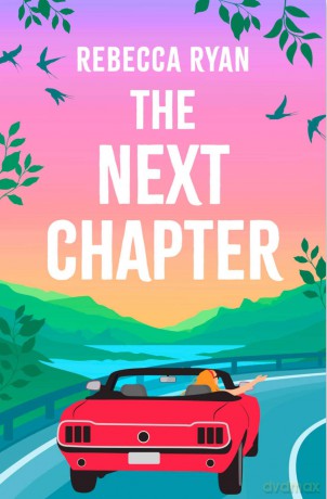 The Next Chapter: Your epic adventure of summer 2025 with this witty novel from the author of MY (EXTRA)ORDINARY LIFE - Rebecca Ryan [KSIĄŻKA]
