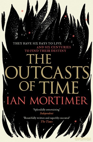 The Outcasts of Time - Ian Mortimer [KSIĄŻKA]