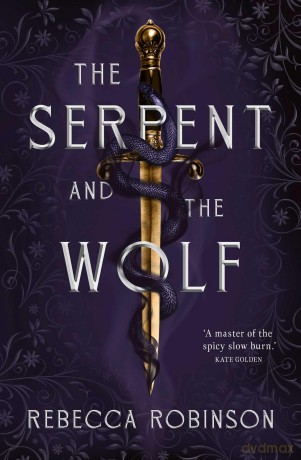 The Serpent and the Wolf - Rebecca Robinson [KSIĄŻKA]