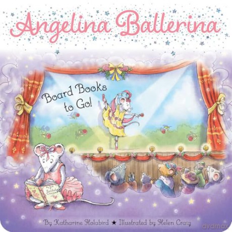Angelina Ballerina Board Books to Go! (Boxed Set): Center Stage; Big Dreams!; Angelina Ballerina by the Sea: 3 - Katharine Holabird [KSIĄŻKA]