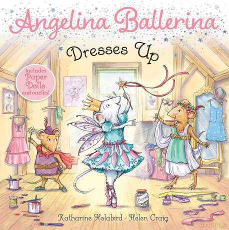 Angelina Ballerina Dresses Up - Katharine Holabird [KSIĄŻKA]