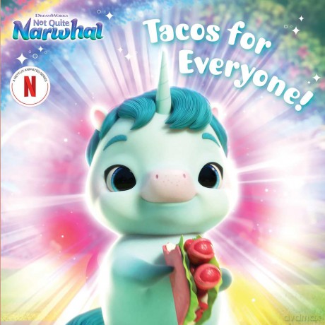 Tacos for Everyone! (DreamWorks Not Quite Narwhal) - Maggie Testa [KSIĄŻKA]