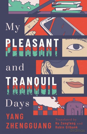 My Pleasant and Tranquil Days - Yang Zhengguang [KSIĄŻKA]