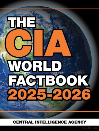The CIA World Factbook 2025-2026 - Central Intelligence Agency [KSIĄŻKA]