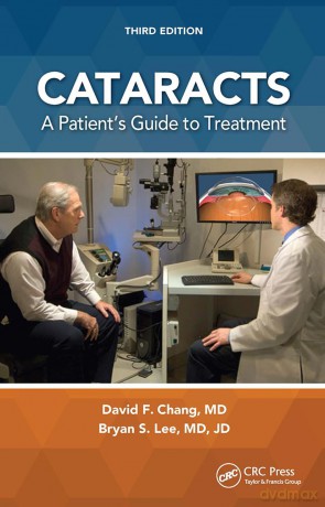 Cataracts: A Patient's Guide to Treatment - David F. Chang [KSIĄŻKA]