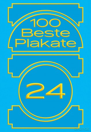 100 Beste Plakate 24: Deutschland, Österreich, Schweiz [KSIĄŻKA]